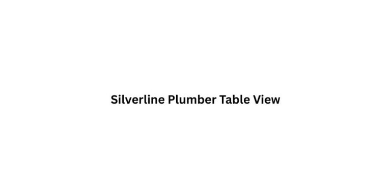 Silverline Plumber Table View 768x384