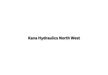 Kana Hydraulics North West